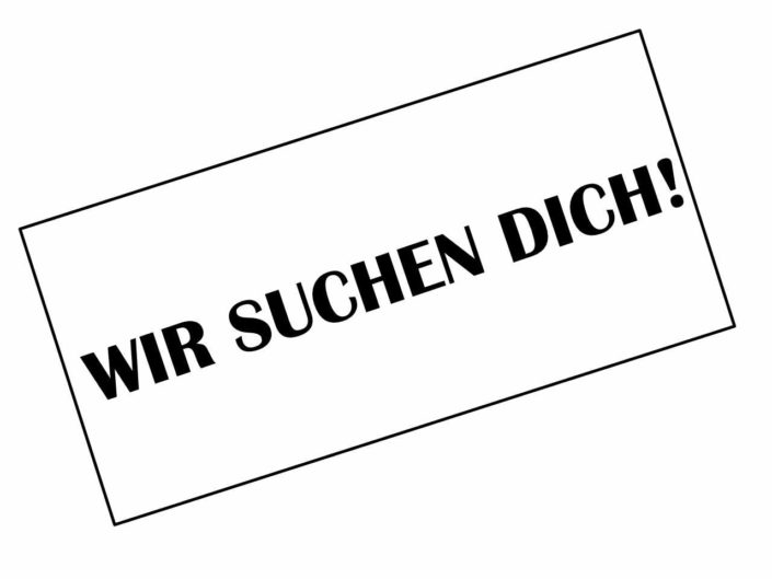 Wir suchen dich